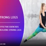Exercises for Strong Legs