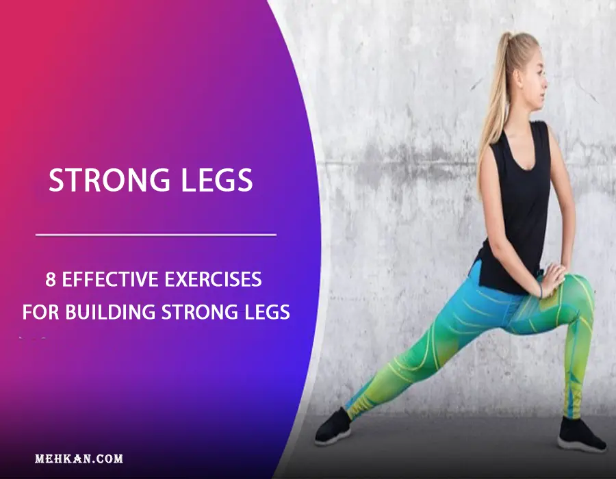 Exercises for Strong Legs