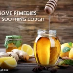Home Remedies for Soothing Cough