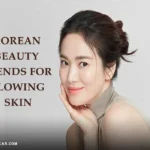 Korean Beauty Trends for Glowing Skin