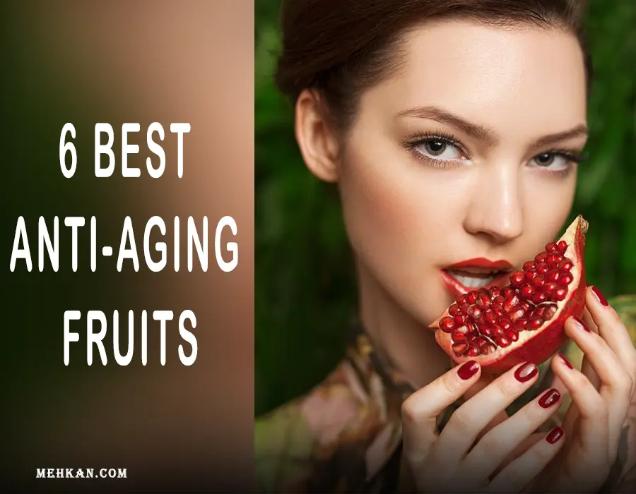 Anti-Aging Fruits
