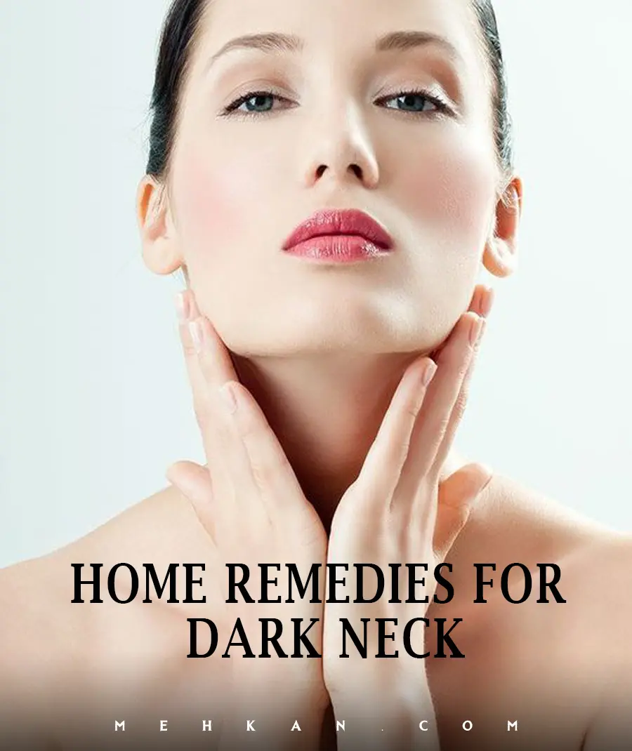 Home Remedies For Dark Neck